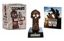 The Goonies: Die-Cast Metal Skeleton Key (RP Minis) By Running Press, Inc. Warner Bros. Consumer Products Cover Image
