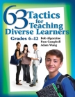 63 Tactics for Teaching Diverse Learners: Grades 6-12 Cover Image