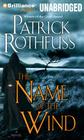 The Name of the Wind (Kingkiller Chronicles #1) By Patrick Rothfuss, Nick Podehl (Read by) Cover Image