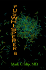 Puswhisperer 6 By Mark Crislip, MD Cover Image