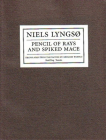 Pencil of Rays and Spiked Mace: Selected Poems By Niels Lyngso, Gregory Pardlo (Translated by) Cover Image