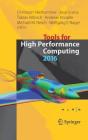 Tools for High Performance Computing 2016: Proceedings of the 10th International Workshop on Parallel Tools for High Performance Computing, October 20 By Christoph Niethammer (Editor), José Gracia (Editor), Tobias Hilbrich (Editor) Cover Image