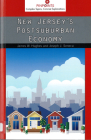 New Jersey's Postsuburban Economy (Pinpoints) By James W. Hughes, Joseph Seneca Cover Image