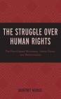 The Struggle Over Human Rights: The Non-Aligned Movement, Jimmy Carter, and Neoliberalism Cover Image