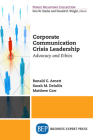 Corporate Communication Crisis Leadership: Advocacy and Ethics Cover Image