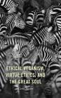 Ethical Veganism, Virtue Ethics, and the Great Soul Cover Image