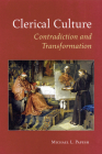 Clerical Culture: Contradiction and Transformation Cover Image