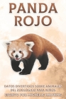 Panda Rojo: Datos divertidos sobre animales del zoológico para niños #19 By Michelle Hawkins Cover Image
