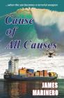 Cause of All Causes (Maghreb Trilogy #3) By James Marinero Cover Image