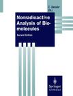 Nonradioactive Analysis of Biomolecules (Springer Lab Manuals) Cover Image