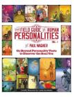 The Field Guide to Human Personalities: Go Beyond Personality Tests to Discover the Real You! By Paul Wagner, Loukia Kyriakidou (Illustrator) Cover Image
