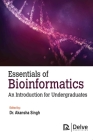 Essentials of Bioinformatics: An Introduction for Undergraduates Cover Image