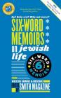 Six-Words Memoirs on Jewish Life By Larry Smith (Editor) Cover Image
