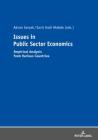 Issues in Public Sector Economics: Empirical Analysis from Various Countries By Adnan Gerçek (Editor), Sacit Akdede (Editor) Cover Image