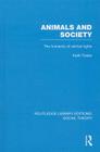 Animals and Society: The Humanity of Animal Rights (Routledge Library Editions: Social Theory #3) By Keith Tester Cover Image