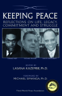 Keeping Peace: Reflections on Life, Legacy, Commitment and Struggle By Lasana Kazembe (Editor), Michael Simanga (Foreword by) Cover Image