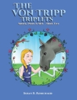 The Von Tripp Triplets By Susan B. Robichaud Cover Image