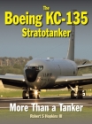 Boeing Kc-135 Stratotanker - Op: More Than a Tanker Cover Image