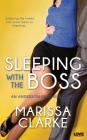 Sleeping with the Boss By Marissa Clarke Cover Image
