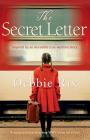 The Secret Letter: Gripping and heart-breaking WW2 historical fiction By Debbie Rix Cover Image