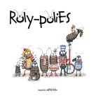 Roly-Polies (Mini-Animalist) By Mónica Carretero, Mónica Carretero (Illustrator), Jon Brokenbrow (Translator) Cover Image