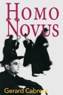 Homo Novus By Gerard Cabrera Cover Image