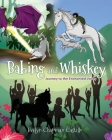 Babing and Whiskey: Journey to the Enchanted Valley By Evelyn Chapman Castillo Cover Image