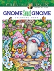 Creative Haven Gnome Sweet Gnome Coloring Book (Creative Haven Coloring Books) Cover Image