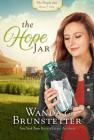 The Hope Jar (Prayer Jars) By Wanda E. Brunstetter Cover Image