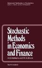 Stochastic Methods in Economics and Finance: Volume 17 (Advanced Textbooks in Economics #17) By A. G. Malliaris, W. a. Brock Cover Image