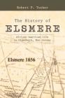 The History of Elsmere: African American Life in Glassboro, New Jersey By Robert P. Tucker Cover Image