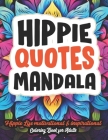 Mandalas & Mindful Hippie: Art Therapy: Large Print 8.5x11. Mindfulness & Stress Relief Mandalas By Doris2press Cover Image