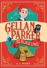 Gellan Parker and the Black Owl Cover Image