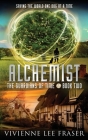 Alchemist: The Guardians of Time Book Two By Vivienne Lee Fraser Cover Image