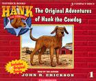 The Original Adventures of Hank the Cowdog (Hank the Cowdog (Audio) #1) By John R. Erickson, Gerald L. Holmes (Illustrator), John R. Erickson (Read by) Cover Image