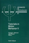 Tutorials in Motor Behavior II: Volume 87 (Advances in Psychology #87) Cover Image