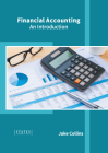 Financial Accounting: An Introduction By Jake Collins (Editor) Cover Image