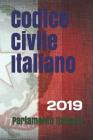Codice Civile Italiano: 2019 By Parlamento Italiano Cover Image