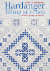 Hardanger Filling Stitches: A step-by-step handbook By Yvette Stanton Cover Image