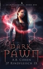 Dark Pawn: A Paranormal Academy Urban Fantasy (Leah Ackerman Book 1) Cover Image