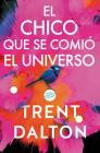 Boy Swallows Universe \ El chico que se comió el universo (Spanish edition): Una novela By Trent Dalton Cover Image