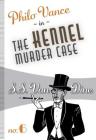 The Kennel Murder Case By S. S. Van Dine Cover Image