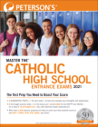 Master the Catholic High School Entrance Exams 2021 By Peterson's Cover Image
