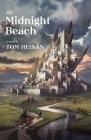 The Midnight Beach By Tom Heinan Cover Image