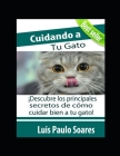 Cuidando a tu gato By Luis Paulo Soares Cover Image