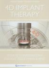 4D Implant Therapy: Esthetic Considerations for Soft-Tissue Management Cover Image
