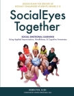 SocialEyes Together: Ignite the Power of Belonging By Steven Hernández (Foreword by), Robin Fox Cover Image