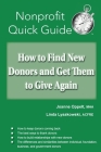 How to Find New Donors and Get Them to Give Again By Joanne Oppelt, Linda Lysakowski Cover Image