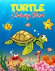 Turtle Coloring Book: 40 Unique Illustrations to Color, Wonderful Turtle Book for Teens, Boys and Kids, Great Turtle Activity Book for Child Cover Image