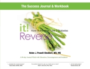 Reverse It: How to Reverse Type 2 Diabetes and Other Chronic Diseases Success Journal and Workbook By Helen Powell-Stoddart Cover Image